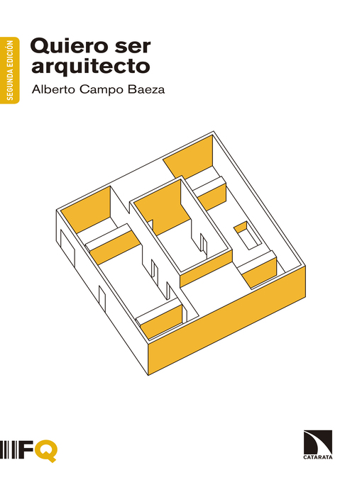 Title details for Quiero ser arquitecto by Alberto Campo Baeza - Available